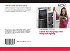 Marisa Zanon, Marti Masuelli, Martin Masuelli - Food Packaging and Biopackaging