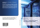 Husa Alissa, Husam Alissa, Kouros Nemati, Kourosh Nemati, Bahgat Sammakia - A Holistic Thermal Overview of the Integrated Data Center