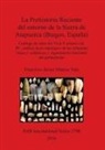 Francisco Javier Marcos Saiz - La Prehistoria Reciente del entorno de la Sierra de Atapuerca (Burgos, España)