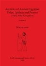 Dilwyn Jones - An Index of Ancient Egyptian Titles, Epithets and Phrases of the Old Kingdom Volume I