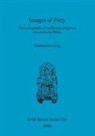 Madeleine Gray - Images of Piety