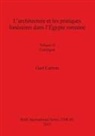 Gael Cartron - L'architecture et les pratiques funéraires dans l'Égypte romaine