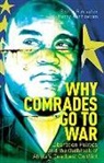 Philip Roessler, Philip/ Verhoeven Roessler, Harry Verhoeven - Why Comrades Go to War