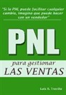 Luis R. Trevino Garcia, Luis R Treviño García - Pnl Para Gestionar Las Ventas