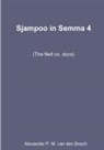 Alexander P. M. van den Bosch - SJAMPOO IN SEMMA 4