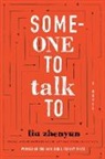 Zhenyun Liu, Liu Zhenyun - Someone to Talk to