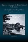 Gottfried Duden, Gottfried/ Goodrich Duden, James Goodrich - Report on a Journey to the Western States of North America