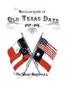 Noah Smithwick, Nanna Smithwick Donaldson - Recollections of Old Texas Days