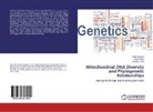 Ke Githui, Kem Githui, Joseph Jung'a, Feli Kibegwa, Felix Kibegwa - Mitochondrial DNA Diversity and Phylogenetic Relationships