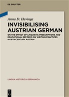 Anna D. Havinga, Anna Dorothea Havinga - Invisibilising Austrian German