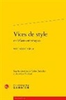 Carine Barbafieri, Jean-Yves Vialleton - Vices de style et défauts esthétiques : XVIe-XVIIIe siècle