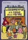 Benoît Rittaud - La geometria o il mondo delle forme