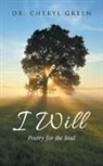 Cheryl Green, Dr Cheryl Green, Dr. Cheryl Green - I Will