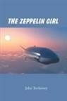 John Trethewey - The Zeppelin Girl