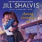 Jill Shalvis, Karen White - Chasing Christmas Eve: A Heartbreaker Bay Novel (Audio book)