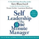 Ken Blanchard, Kenneth Blanchard, Kenneth Blanchard Phd, Susan Fowler, Laurence Hawkins, Lawrence Hawkins - Self Leadership and the One Minute Manager Revised Edition: Gain the Mindset and Skillset for Getting What You Need to Suceed (Hörbuch)
