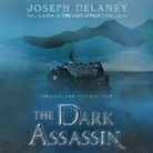 Joseph Delaney, Gabrielle Glaister, Thomas Judd - The Dark Assassin (Audiolibro)