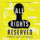 Gregory Scott Katsoulis, Frankie Corzo - All Rights Reserved (Audio book)