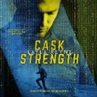 Layla Reyne, Tristan James - Cask Strength: (Agents Irish and Whiskey, #2) (Audio book)
