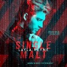 Layla Reyne, Tristan James - Single Malt: (Agents Irish and Whiskey, #1) (Audio book)