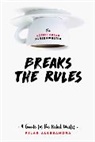 Alessandra, Pilar Alessandra - Coffee Break Screenwriter...breaks the Rules
