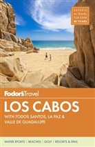 Fodor's, Fodor's Travel Guides, Marlise Kast-Myers, Chris Sands, Rachael Roth - Los Cabos