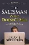 Brian Greenberg - The Salesman Who Doesn’t Sell