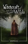 Rachel Patterson, Patterson Rachel - Witchcraft...into the wilds