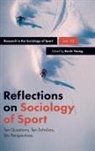 Kevin Young, Kevin (University of Calgary A. Young, Kevin Young, Kevin (University of Calgary Young, Kevin A. Young, Kevin A. (University of Calgary Young - Reflections on Sociology of Sport