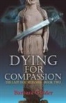 Barbara Golder - DYING FOR COMPASSION