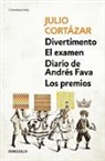 Julio Cortazar - Divertimento El examen Diario de Andres Fava Los premios;