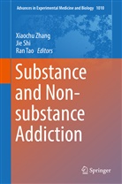 Ji Shi, Jie Shi, Ran Tao, Xiaochu Zhang - Substance and Non-substance Addiction