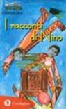 Antoni Arca, A. Masala - I racconti di Nino. Antonio Gramsci raccontato ai più piccoli
