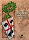 Franciscu Sedda - La vera storia della bandiera dei sardi