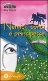 Livy Former, E. Rasano - Nemici, porci e principesse