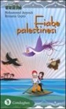 Mohammed Ayyoub, Rossana Copez - Fiabe palestinesi