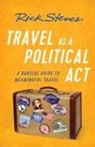 Rick Steves - Travel As a Political Act (Third Edition)