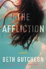 Beth Gutcheon - The Affliction