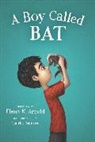 ELANA ARNOLD, Elana K Arnold, Elana K. Arnold, Charles Santoso - A Boy Called Bat