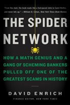David Enrich - The Spider Network