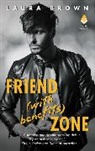 Laura Brown - Friend (With Benefits) Zone