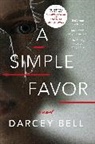Darcey Bell - A Simple Favor