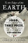 Edward Larson, Edward J. Larson - To the Edges of the Earth