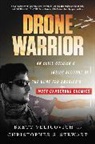 Christopher S. Stewart, Brett Velicovich - Drone Warrior