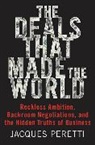 Jacques Peretti - Deals That Made the World the