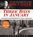 Bret Baier, Bret/ Whitney Baier, Catherine Whitney, Bret Baier, Danny Campbell - Three Days in January (Audiolibro)
