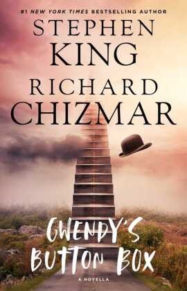 Richard Chizmar, Stephen King - Gwendy's Button Box - A Novella