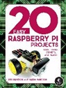 Rui Santos, Rui Santos Santos, Sara Santos, Santos Rui - 20 Easy Raspberry Pi Projects