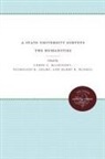 Loren C. Adams Mackinney, Nicholson B Adams, Nicholson B. Adams, Loren C Mackinney, Loren C. Mackinney, Harry K Russell... - State University Surveys the Humanities