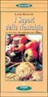 Laura Rangoni - Il sapore della nostalgia. La cucina tradizionale umbra